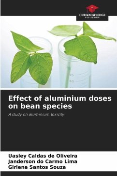 Effect of aluminium doses on bean species - Caldas de Oliveira, Uasley;do Carmo Lima, Janderson;Santos Souza, Girlene