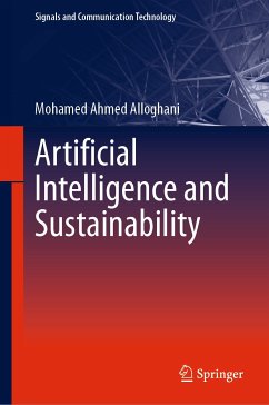 Artificial Intelligence and Sustainability (eBook, PDF) - Alloghani, Mohamed Ahmed