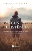 Angústia e Existência (eBook, ePUB) Angústia e Existência (eBook, ePUB)