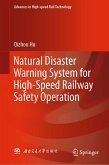 Natural Disaster Warning System for High-Speed Railway Safety Operation (eBook, PDF)