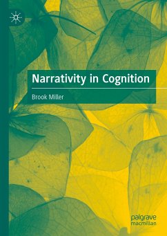 Narrativity in Cognition (eBook, PDF) - Miller, Brook