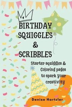 Birthday Squiggles & Scribbles - Hartzler, Densie