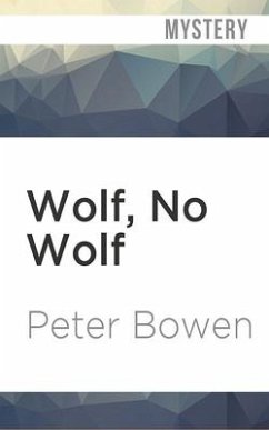 Wolf, No Wolf - Bowen, Peter