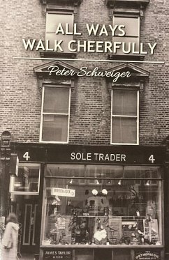 All Ways Walk Cheerfully - Schweiger, Peter