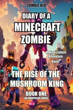 Diary of a Minecraft Zombie - Kid, Zombie