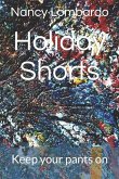 Holiday Shorts