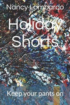 Holiday Shorts - Lombardo, Nancy