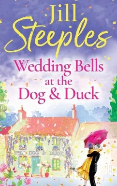 Wedding Bells at the Dog & Duck - Steeples, Jill