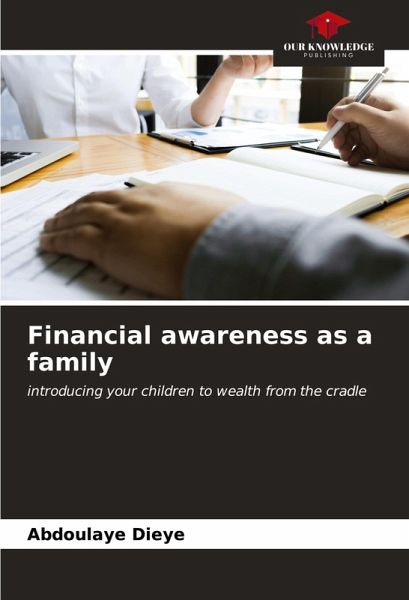 Financial awareness as a family Financial awareness as a family