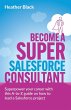 Become a Super Salesforce Consultant - Bild 1