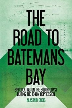 The Road to Batemans Bay - Greig, Alastair