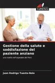 Gestione della salute e soddisfazione del paziente anziano