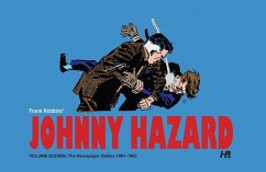Johnny Hazard the Complete Dailies Volume 11: 1961-1963 - Robbins, Frank