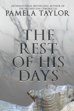 The Rest of His Days - Taylor, Pamela