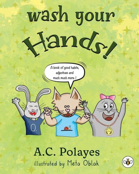 Wash Your Hands! Wash Your Hands!