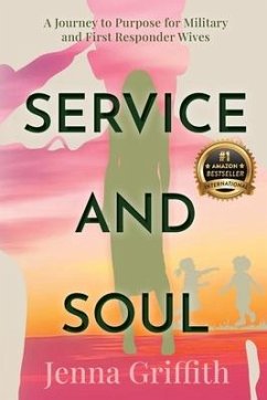 Service and Soul - Griffith, Jenna