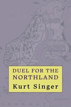 Duel for the Northland - Singer, Kurt