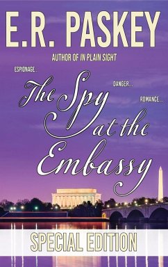 The Spy at the Embassy Special Edition - Paskey, E. R.