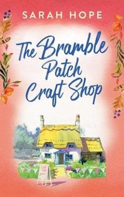 The Bramble Patch Craft Shop - Hope, Sarah