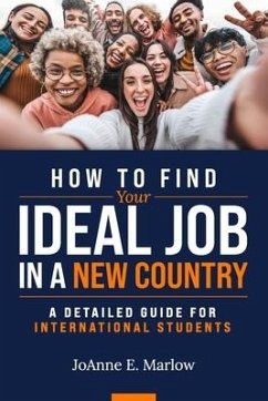 How to Find Your Ideal Job in a New Country - Marlow, Joanne E