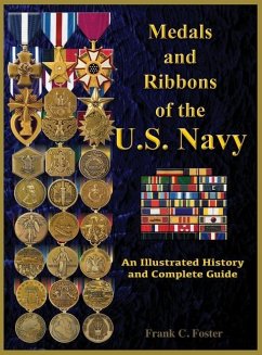 Medals and Ribbons of the U. S. Navy - Foster, Col Frank C