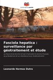 Fasciola hepatica : surveillance par géotraitement et étude