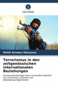 Terrorismus in den zeitgenössischen internationalen Beziehungen - Mijinyawa, Maliki Amadou