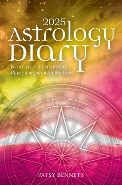 2025 Astrology Diary - Northern Hemisphere - Bennett, Patsy