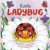 Nature Stories: Little Ladybug Discover an Amazing Story from the Natural World