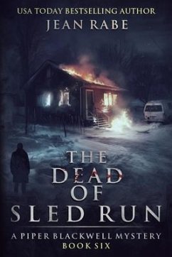 The Dead of Sled Run - Rabe, Jean