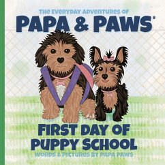 First Day of Puppy School - Paws, Papa
