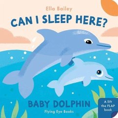 Can I Sleep Here? Baby Dolphin - Bailey, Ella