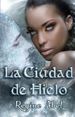 La Ciudad de Hielo - Abel, Regine