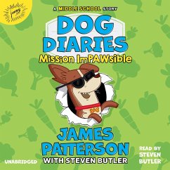 Dog Diaries: Mission Impawsible - Patterson, James; Butler, Steven