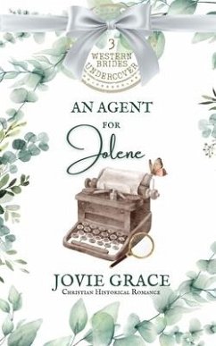 An Agent for Jolene - Grace, Jovie