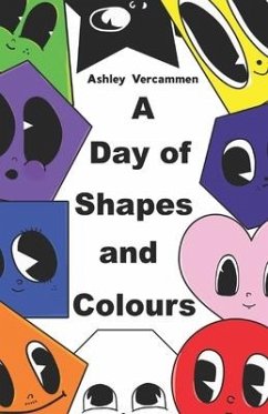 A Day of Shapes and Colours - Vercammen, Ashley