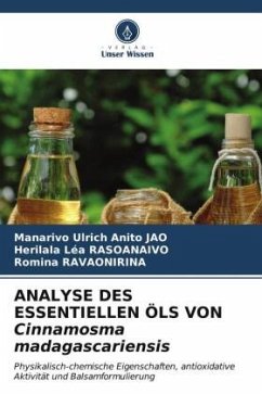 ANALYSE DES ESSENTIELLEN ÖLS VON Cinnamosma madagascariensis - JAO, Manarivo Ulrich Anito;RASOANAIVO, Herilala Léa;RAVAONIRINA, Romina