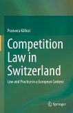 Competition Law in Switzerland (eBook, PDF)