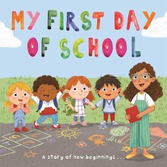 My First Day of School - Igloobooks; Green, Willow