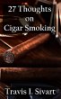 27 Thoughts on Cigar Smoking - Bild 1