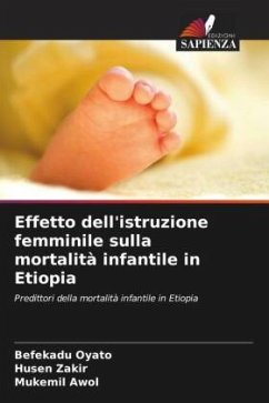 Effetto dell'istruzione femminile sulla mortalità infantile in Etiopia - Oyato, Befekadu;Zakir, Husen;Awol, Mukemil