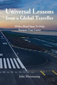 Universal Lessons from a Global Traveller - Mainwaring, John