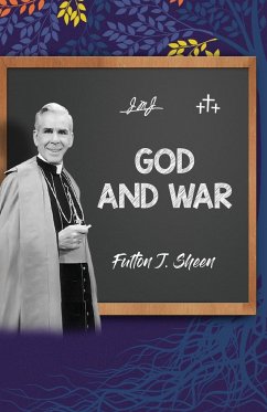 God and War - Sheen, Fulton J.