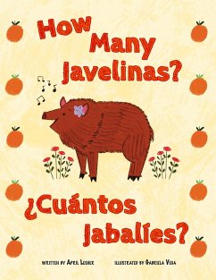 How Many Javelinas?/¿Cuántos Jabalíes? - Lesher, April