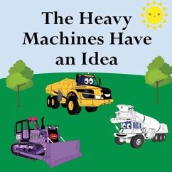 The Heavy Machines Have an Idea - Lege, Shane