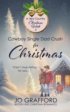 Cowboy Single Dad Crush for Christmas - Grafford, Jo