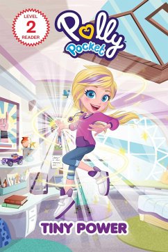Polly Pocket: Tiny Power - Sipi, Claire; Mattel