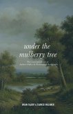 Under the Mulberry Tree