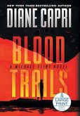 Blood Trails Large Print Hardcover Edition