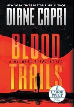 Blood Trails Large Print Hardcover Edition - Capri, Diane
